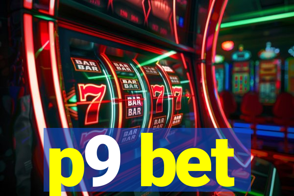 p9 bet